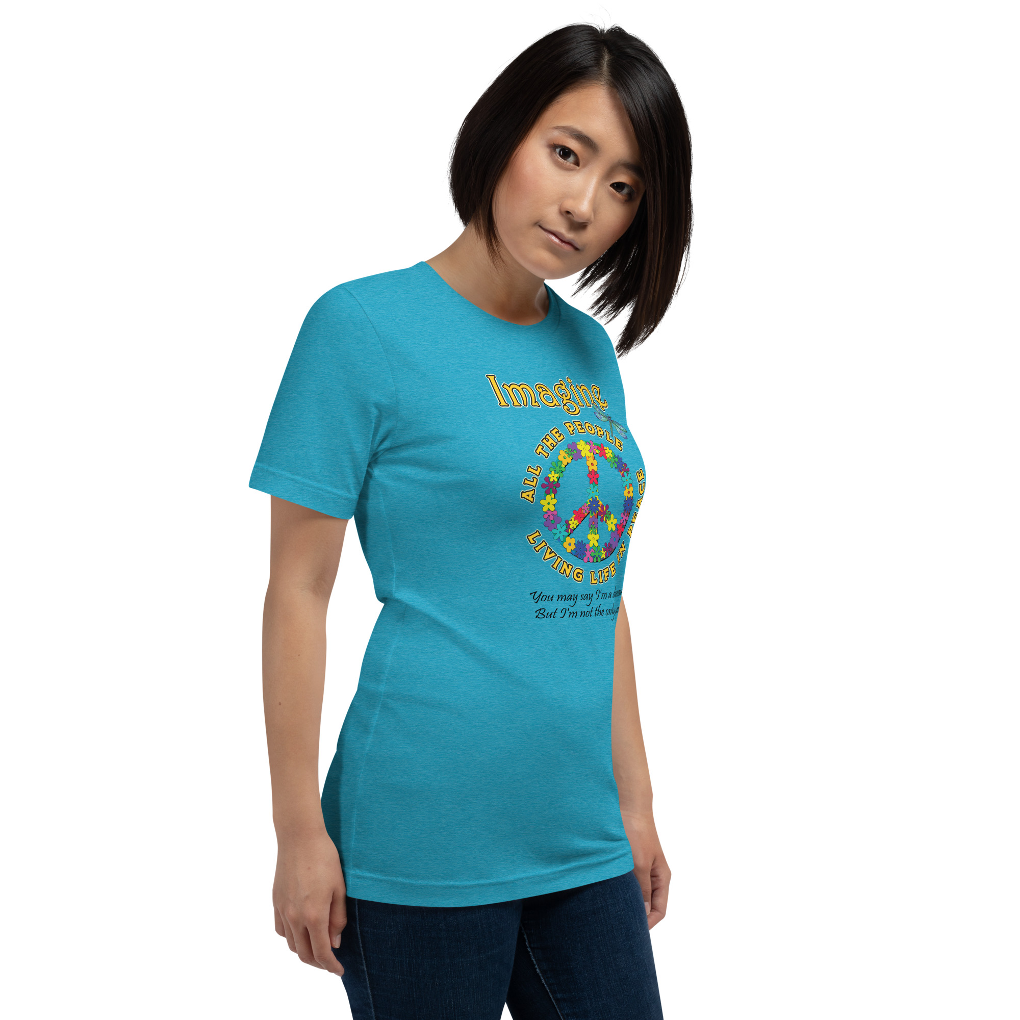 Imagine All the People – Peace & Possibility Unisex T-shirt - Image 27
