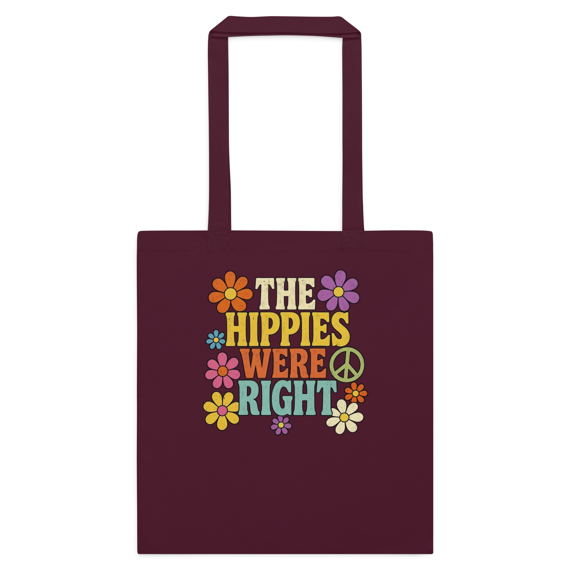 The Hippies Were Right – Cotton Tote Bag - Image 3