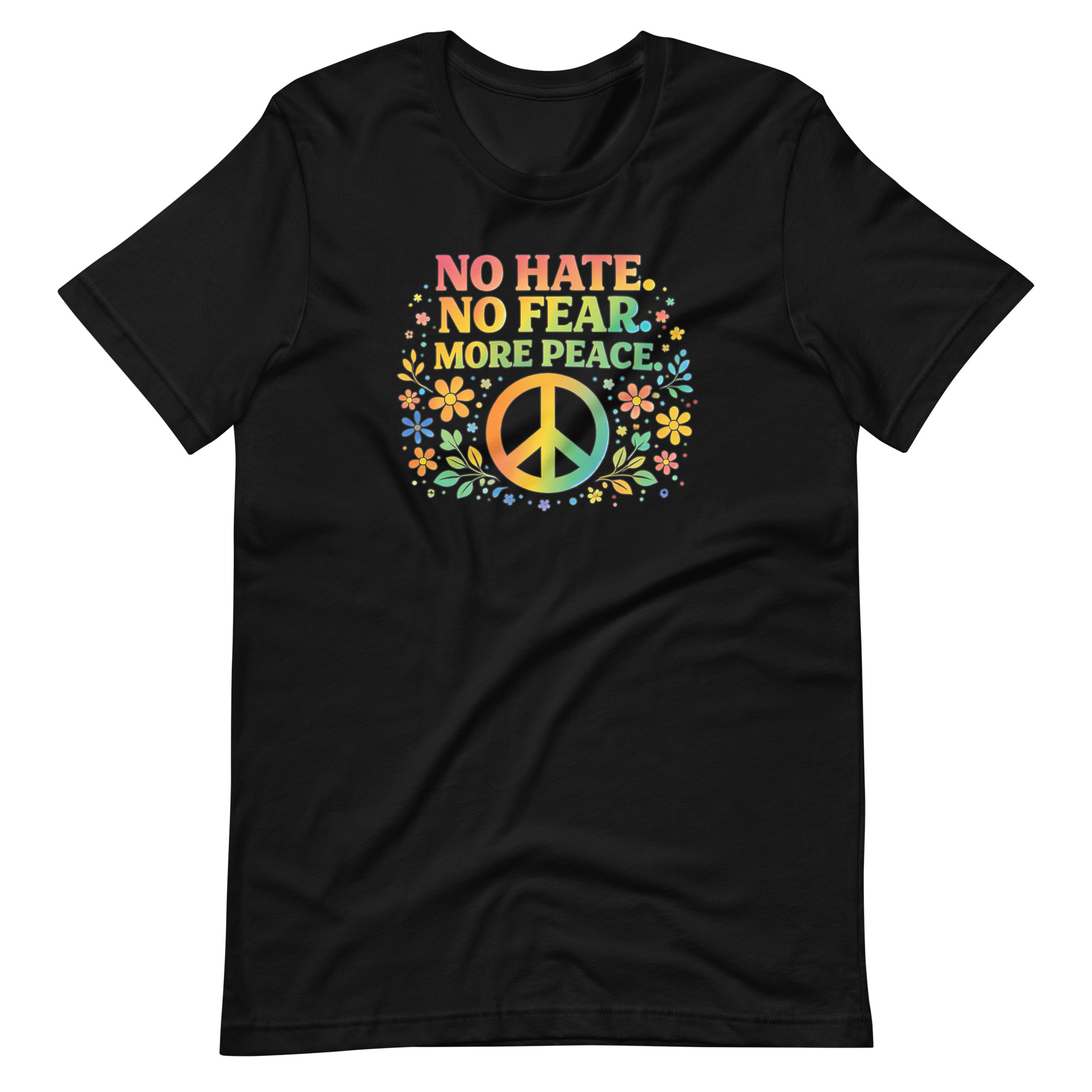 No Hate, No Fear, More Peace – Unisex T-Shirt - Image 3