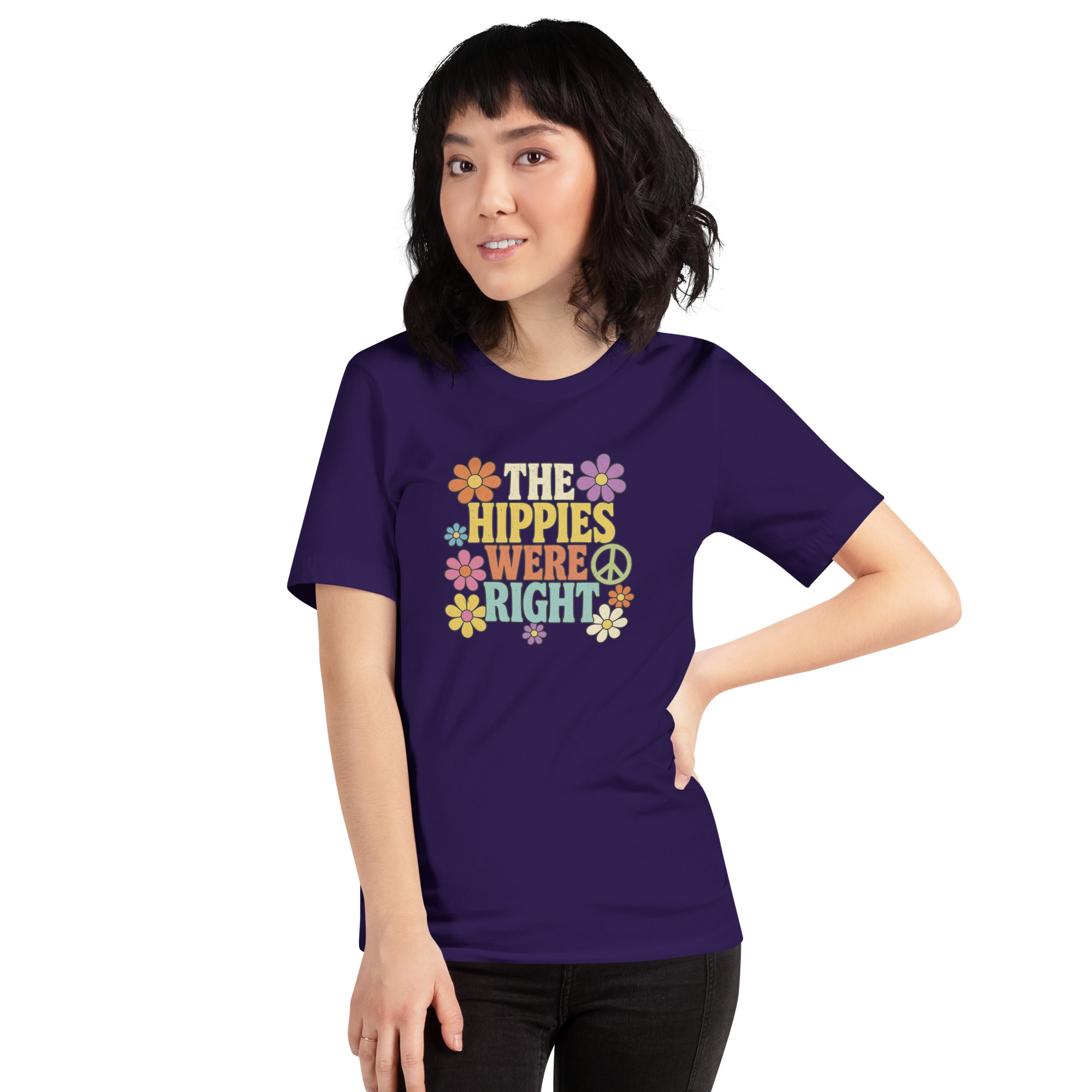 The Hippies Were Right – Dark Colors Unisex T-Shirt - Image 4